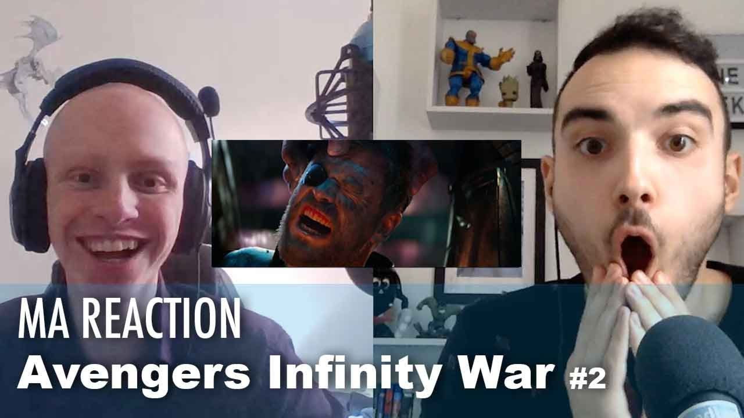 Ma REACTION à AVENGERS INFINITY WAR (trailer #2)
