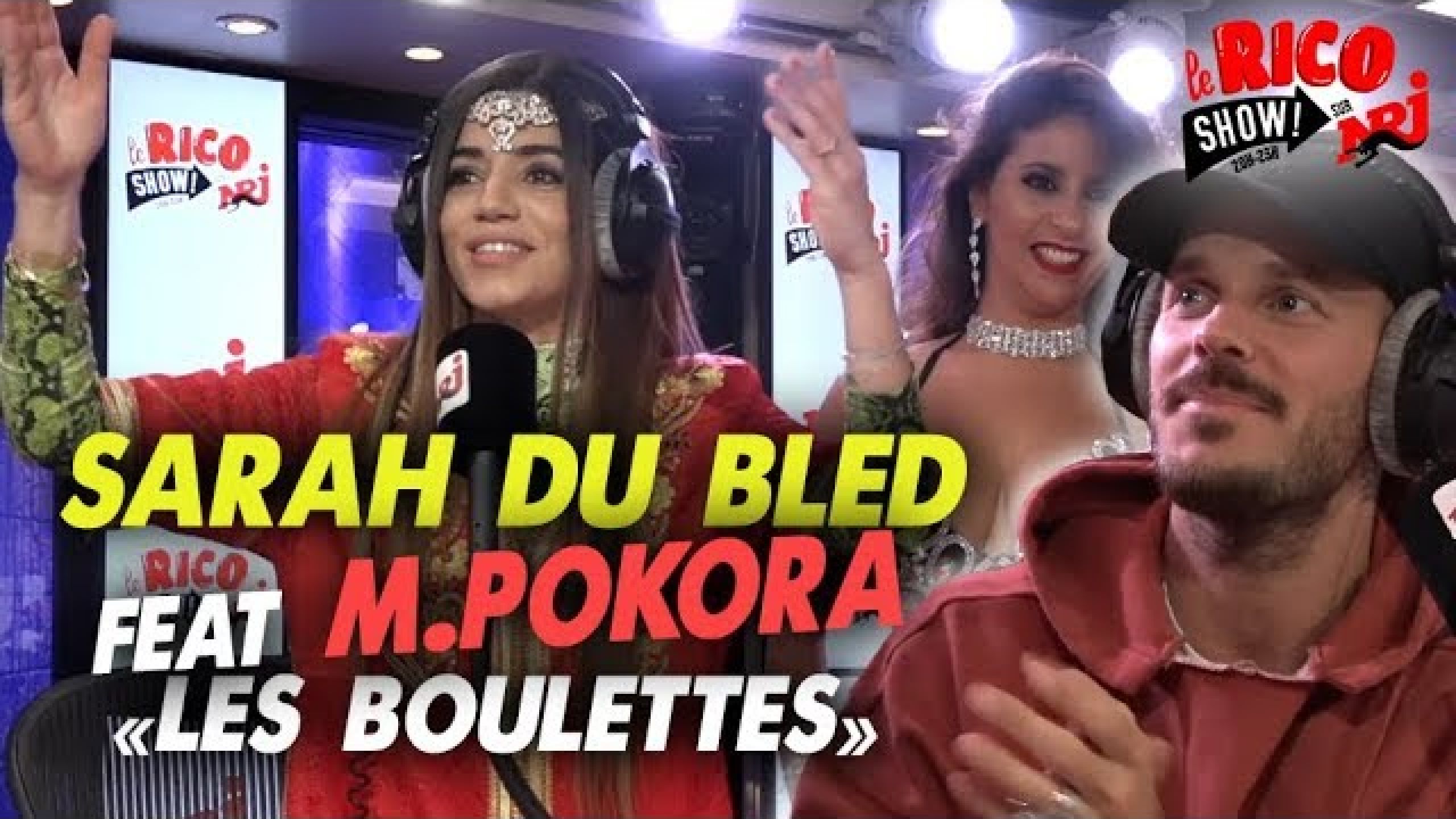 Sarah du bled Feat M.POKORA «Les boulettes » ! Le Rico Show sur NRJ