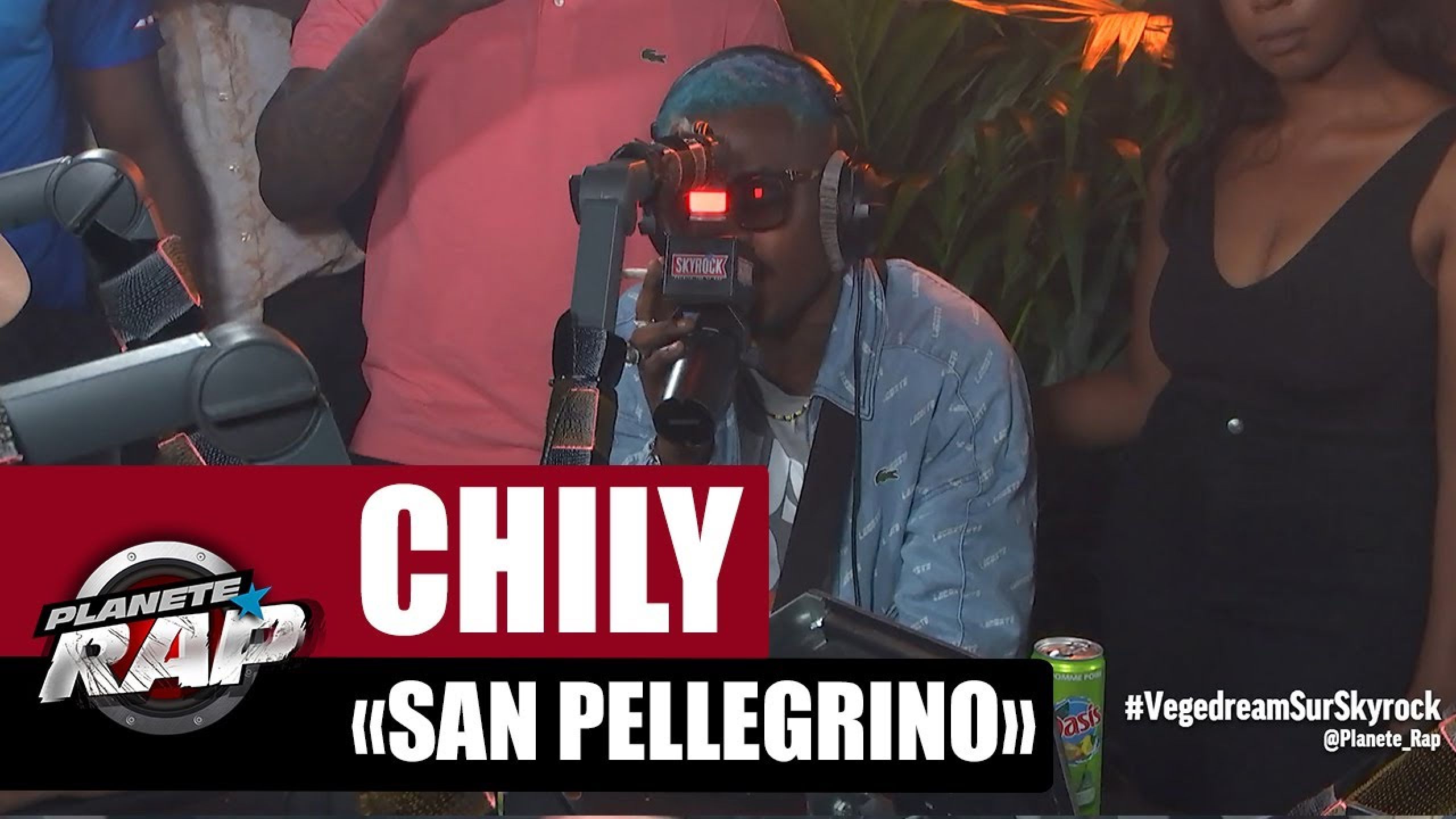 Chily "San Pellegrino" #PlanèteRap