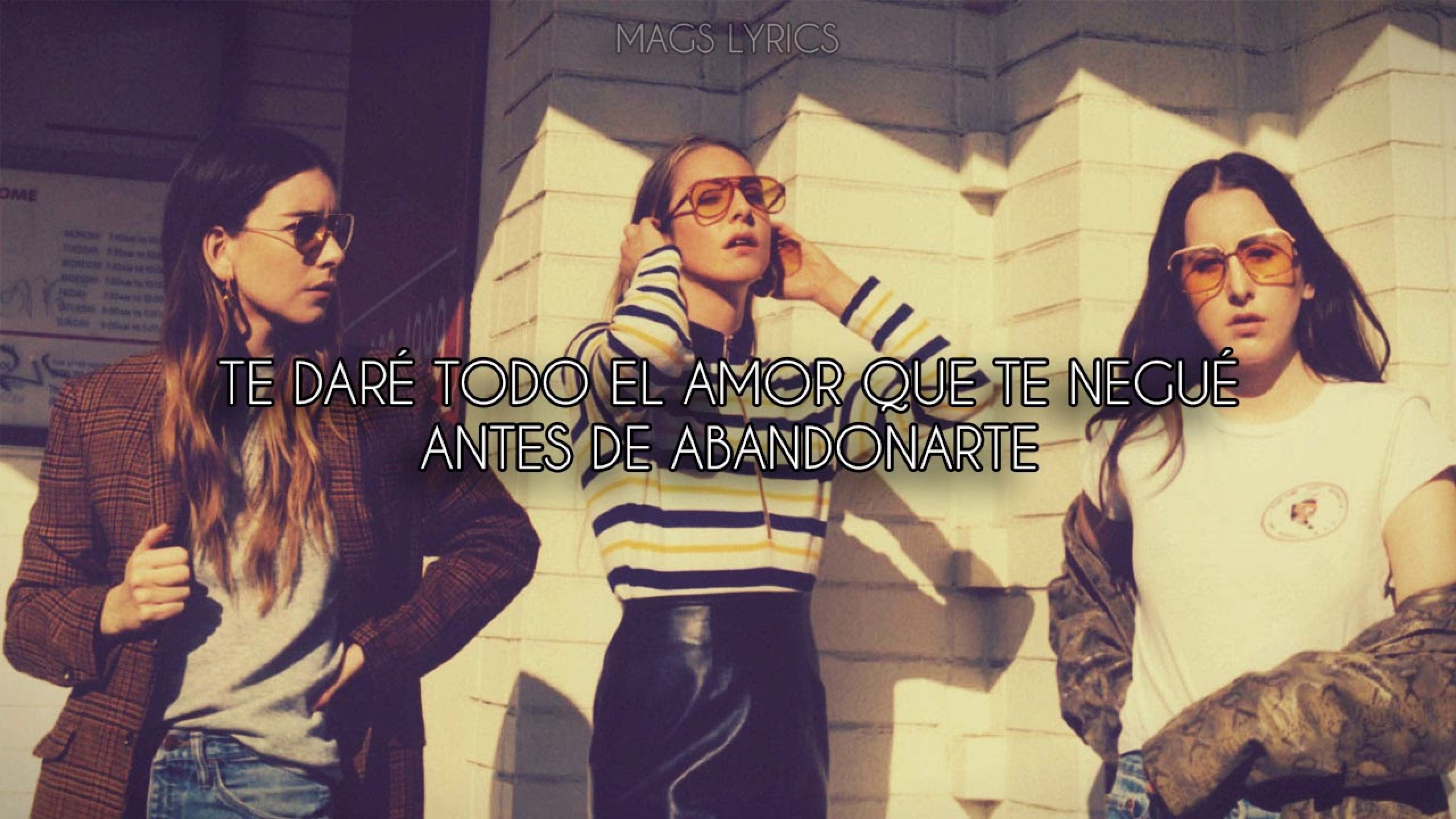 HAIM - Want You Back (Sub. Español)