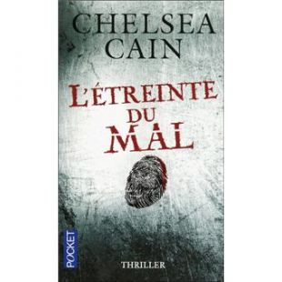 Roman "L'étreinte du mal" (Sweetheart) de Chelsea Cain