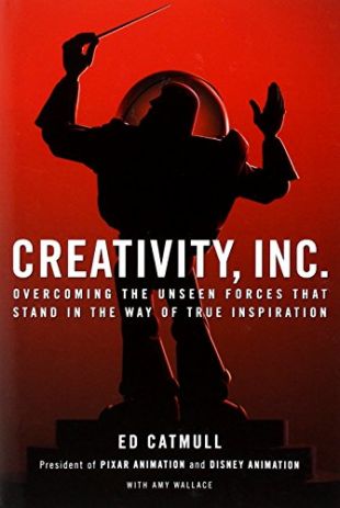Creativity, Inc.: Overcoming the Unseen Forces That Stand in the Way of True Inspiration-