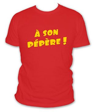 Tee Shirt Humour à Son pépère de José Couleur Rouge Taille M
