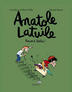 Anatole Latuile: Record Battu (Vol.4) (French Edition)