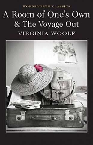 A Room of One's Own & the Voyage Out (Wordsworth Classics)