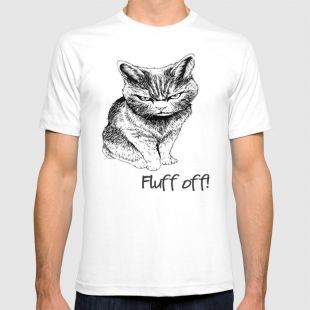 Fluff Off Angry Cat T shirt