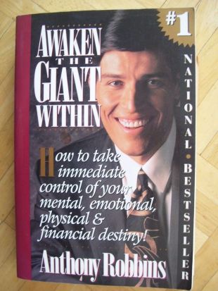 Awaken the Giant Within : How to Take Immediate Control of Your Mental, Emotiona