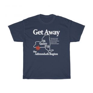 Get Away To Upstate New York T-Shirt