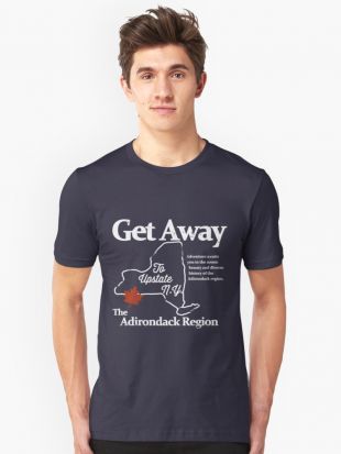 Get Away To Upstate New York T-Shirt