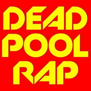Vivo - Deadpool Rap (From the Movie Soundtrack) [Explicit]