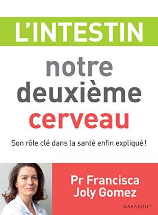 L INTESTIN NOTRE DEUXIEME CERVEAU