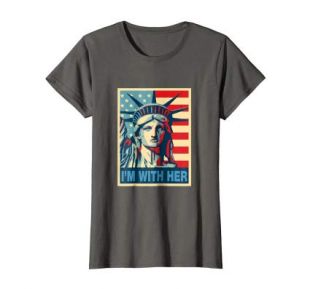 I'm With Her Statue of Liberty T-shirt