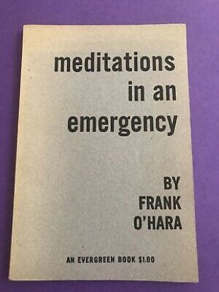 Meditations in an Emergency, Frank O'Hara, OBO, Beat, Poems, Poetry, Rare,  | eBay