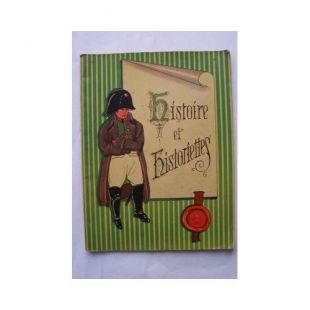 HISTOIRE ET HISTORIETTES - Livre ancien