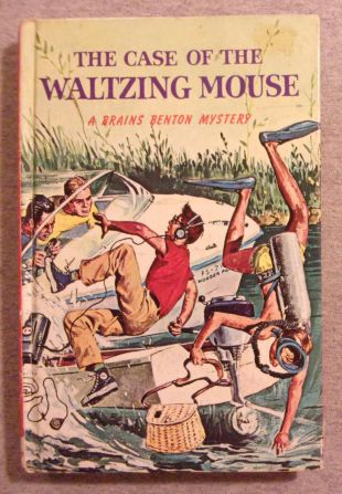 The Case of the Waltzing Mouse: A Brains Benton Mystery, Number 5 by Wyatt, George (1961)