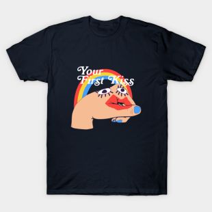 Your First Kiss T-Shirt