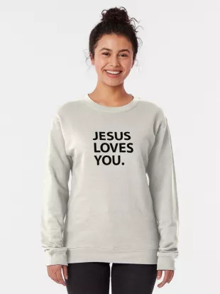 "Jesus Loves You" Sweater Unisex Top