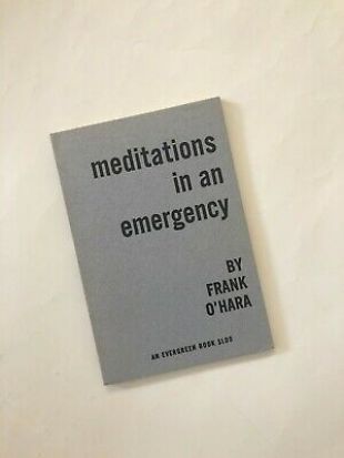 Meditations in an Emergency, Frank O'Hara, Books, Poems, Poetry