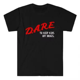 Dare To Keep Kids Off Drugs Classic T-Shirt