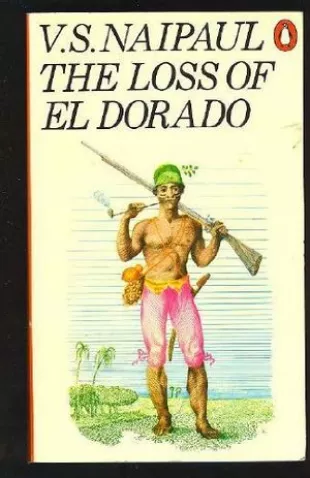 The Loss of El Dorado: A History