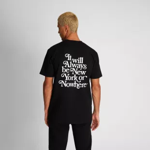 New York or Nowhere - Always T-Shirt