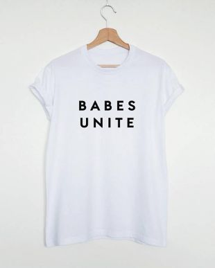 Chemise féministe, babes unissent T shirt, femmes ou une chemise unisexe slogan féministe, babes unissent tee mode élégant