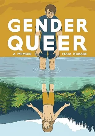 Gender Queer: A Memoir Paperback – May 28, 2019 by Maia Kobabe