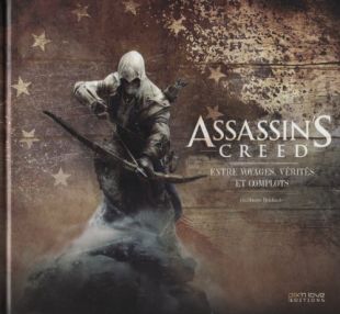 Assassin's creed : Entre voyages, vérités et complots