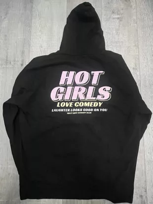 Hot Girls Love Comedy Hoodie