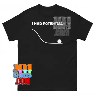 Project Hail Mary Movie Ryan Gosling I Had Potential T-Shirt