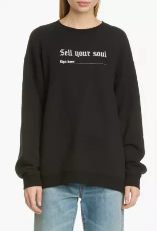 Sell Your Soul Sweatshirt