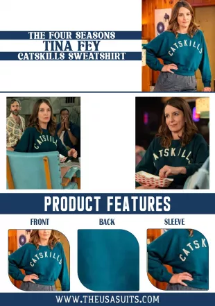 The Four Seasons Tina Fey Catskills Sweatshirt
