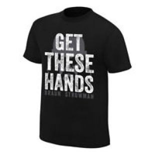 Official WWE Authentic Braun Strowman "Get These Hands" T Shirt Black | eBay