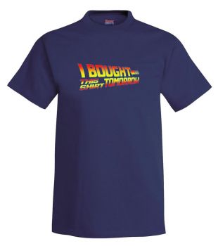 I Bought This Shirt Tomorrow T Shirt,funny, tee, shirt, humorous  | eBay