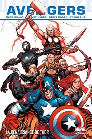 ULTIMATE AVENGERS T02: LA RENAISSANCE DE THOR