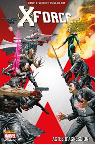 X-Force - Actes d'agression : Actes d'agression