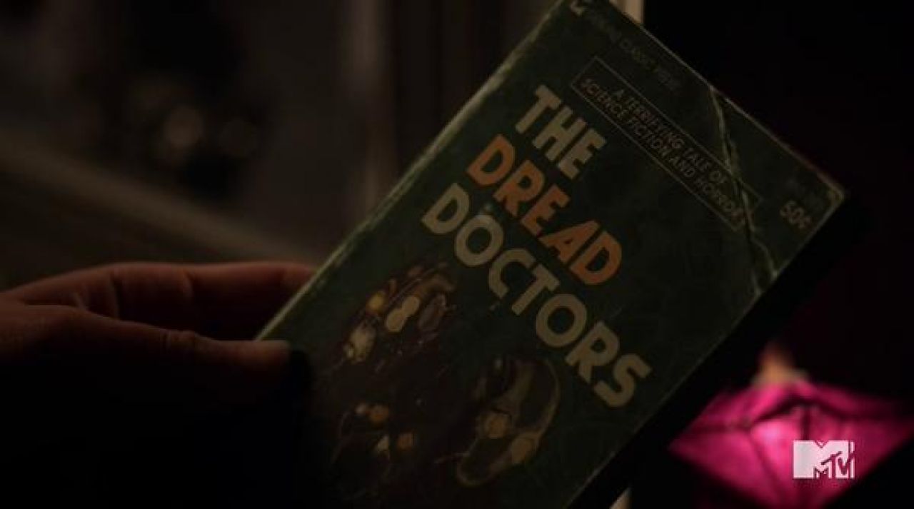 The book, the Dread Doctors in Teen Wolf.