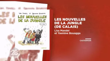 The book The new the jungle (of Calais), Lisa Mandel and Yasmine Bouagga advised within 28 minutes of the 09/03/2018