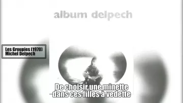 Álbum Delpech (1970) visto en Chansons françaises: le moment où ça a merdé (reseña) (Linksthesun)