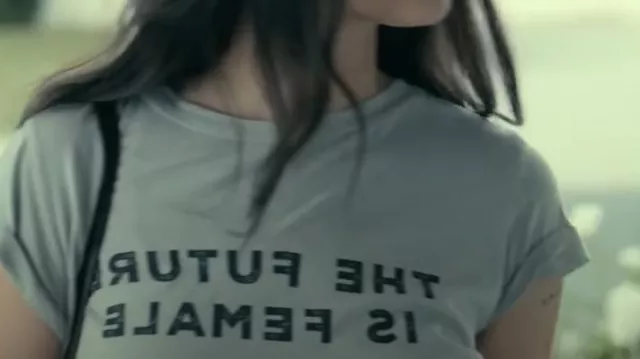 The grey 'THE FUTURE IS FEMALE' t-shirt worn by Cassie (Sofia Carson) in Our Bruised Hearts